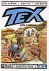 Tex Özel Albüm 16 / Çöl Yağmacıları