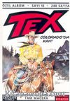 Tex - 13 / Colorado'da Kan!