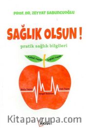 Sağlık Olsun!