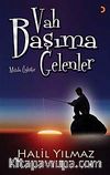 Vah Başıma Gelenler
