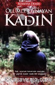 Ölümle Oynayan Kadın