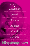 Zazaki de Name Domanu- Zazaca Çocuk İsimleri