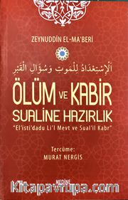 Ölüm ve Kabir Sualine Hazırlık