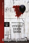 Uykusu Derin Şehir