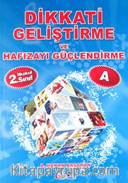 Dikkati Geliştirme ve Hafızayı Güçlendirme 2. Sınıf