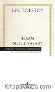 İnsan Neyle Yaşar (Karton Kapak)