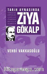 Tarih Aynasında Ziya Gökalp