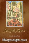Hayat Ağacı / Makaleler 1. Kitap (Ciltli)