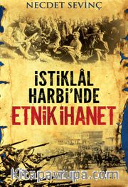 İstiklal Harbi'nde Etnik İhanet