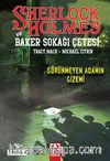 Sherlock Holmes ve Baker Sokağı Çetesi & Görünmeyen Adamın Gizemi