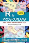 R ile Programlama & İstatistik, Matematik, Yapay Zeka, Veri Madenciliği ve Grafik