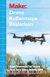 Make: Drone Kullanmaya Başlarken