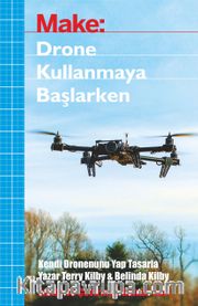 Make: Drone Kullanmaya Başlarken