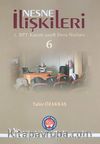Nesne İlişkileri 7. BPT Kasım 2008 Ders Notları 6