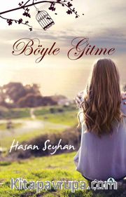 Böyle Gitme 