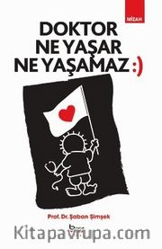 Doktor Ne Yaşar Ne Yaşamaz 