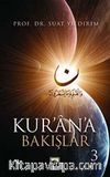Kur'an'a Bakışlar 3