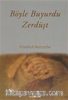 Böyle Buyurdu Zerdüşt