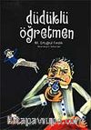 Düdüklü Öğretmen