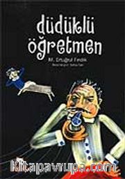 Düdüklü Öğretmen