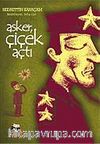 Asker Çiçek Açtı