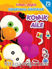 Komik Aile - Bahçe Keyfi / Limon İle Zeytin Çıkartmalı Hikayeler