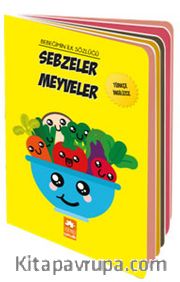 Bebeğimin İlk Sözlüğü - Sebzeler Meyveler
