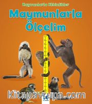 Maymunlarla Ölçelim / Hayvanlarla Etkinlikler