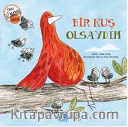 Bir Kuş Olsaydım / Kabına Sığmayan Hayaller Dizisi 