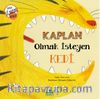 Kaplan Olmak İsteyen Kedi / Kabına Sığmayan Hayaller Dizisi