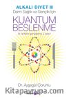 Alkali Diyet 3 / Daimi Sağlık ve Gençlik İçin Kuantum Beslenme
