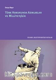 Türk Hukukunda Azınlıklar ve Milliyetçilik