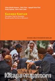 Kadınsız Kentler <br /> Toplumsal Cinsiyet Açısından Belediyelerin Politika ve Bütçeleri