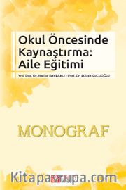 Okul Öncesinde Kaynaştırma : Aile Eğitim