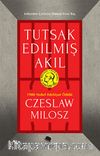 Tutsak Edilmiş Akıl