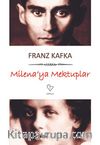 Milena’ya Mektuplar