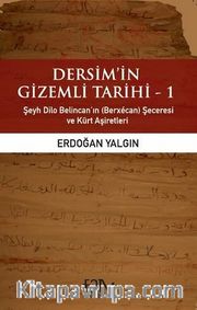 Dersim'in Gizemli Tarihi 1
