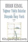 Yağmur Yüklü Bulutlar & Dünyada Harp Vardı