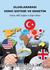 Uluslararası Vergi Sistemi ve Denetim & Türkiye ABD İngiltere ve Diğer Ülkeler