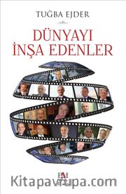 Dünyayı  İnşa Edenler (Ciltli)
