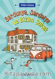 Sardunya, Sardalya ve Bizim Sokak