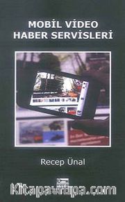 Mobil Video Haber Servisleri