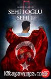 Şehitoğlu Şehit