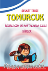 Tomurcuk & Belirli Gün ve Haftalarla İlgili Şiirler
