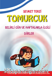 Tomurcuk <br /> Belirli Gün ve Haftalarla İlgili Şiirler