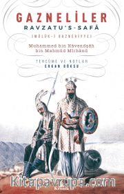 Gazneliler <br /> Ravzatu’s-Safa, Müluk-i Gazneviyye