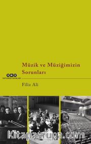 Müzik ve Müziğimizin Sorunları