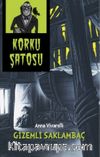 Korku Şatosu / Gizemli Saklambaç