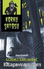 Korku Şatosu / Gizemli Saklambaç