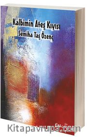 Kalbimin Ateş Kıyısı